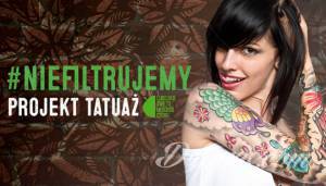 Wygraj tatuaż w naszym konkursie! #NIEFILTRUJEMY PROJEKT TATUAŻ