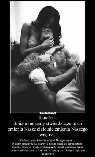 Tatuaż zmienia nasze ciało...